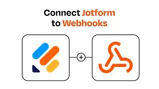 How to Connect Jotform to Webhooks - Easy Integration