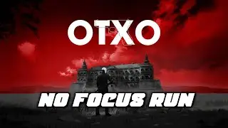 OTXO - No Focus Run - Normal Difficulty
