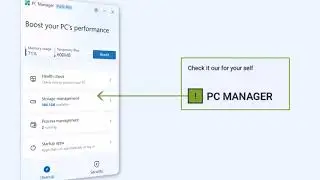 Boost Your Windows PC with Microsoft PC Manager