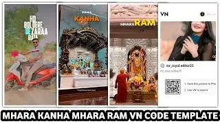 Mhara Kanha Mhara Ram Mhara Shambhu Vn Code Template | Mhara Kanha Mhara Ram Trending Reels Editing