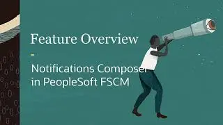 Notification Composer in PeopleSoft FSCM