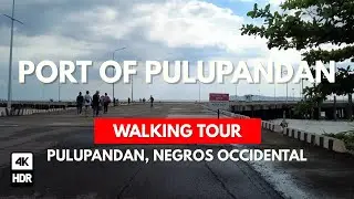 PORT OF PULUPANDAN - [4K] A Guided Walking Tour