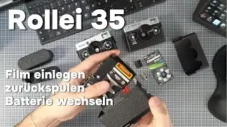 Rollei 35 / S / T / TE & SE: Film wechseln & Batterie einlegen