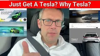 Just Get A Tesla? Why isn’t this channel Just Get a Polestar? Or MG? Or Hyundai?