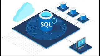 Azure SQL Fundamentals - A Complete Course on Azure SQL
