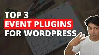 Top 3 Event WordPress Plugins in 2022