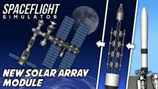 New Solar Array Modules! Making Space Station - SFS
