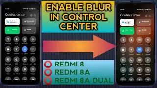 Redmi 8A Dual Control Center Blur in MIUI 12.5.1.0 😍😍 || No Root No Custom Recovery 😎😎