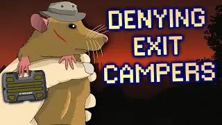 Ruining EXIT CAMPERS in Tarkov #5