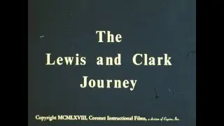 1968 film, THE LEWIS AND CLARK JOURNEY
