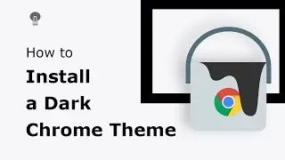 🔵How to install a Dark Chrome Theme in Google Chrome web browser?