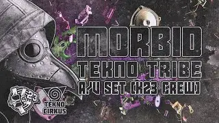 Morbid Tekno Tribe a/v set - TeknoCirkus StreamParty vol 4
