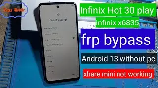 Infinix Hot 30 play FRP bypass Android 13 | Infinix X6835 Google Account Bypass Without pc
