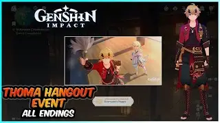 THOMA HANGOUT EVENT [All Endings] | Genshin Impact