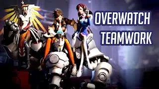 Overwatch. Teamwork!