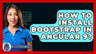 How To Install Bootstrap In Angular 9? - Next LVL Programming
