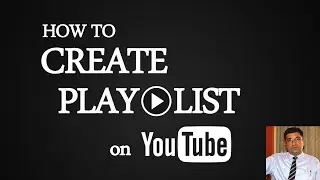 How to Create Playlist on YouTube?