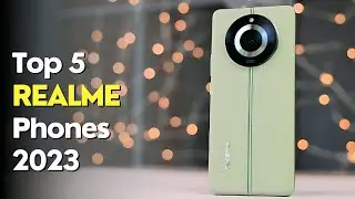 Top 5 : New Realme Phones 2023