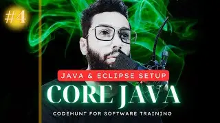 #4 Core Java Tutorial for Beginners | Java and Eclipse setup | JAVA FULL STACK COURSE