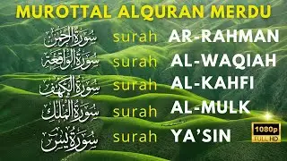 AlQuran Sangat Merdu, Surat Al Waqiah, Al Kahfi, Ar Rahman, Al Mulk, Yasin Buat Hati Lebih tenang