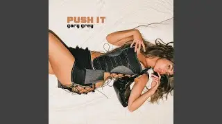 Push it