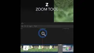 Final Cut Pro Shortcut | Z | Zoom Tool