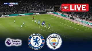 🔴LIVE : Chelsea vs Manchester City | England Premier League 2024/25 | Epl Live Stream | Full Match