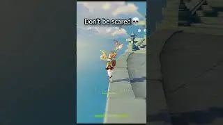 Don't be scared- Genshin Impact 