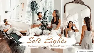 Soft Lights | Lightroom editing | Lightroom Mobile Preset Free DNG