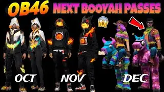 OB46 UPDATE NEXT COMING BOOYAH PASSES | OCT BP Season 22 - NOV BP Season 23 - DEC BP Season 24