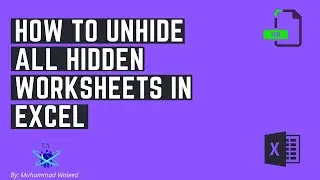 How to Unhide All Hidden Worksheets in Excel  Quickly - VBA
