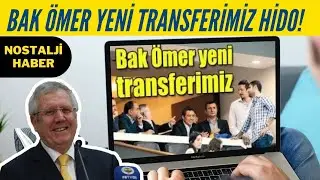 Aziz Yıldırım - Bak Ömer Yeni Transferimiz Hido ! (2011) #nostaljihaber