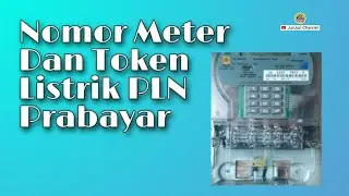 Nomor Meter Dan Token Listrik PLN Prabayar 