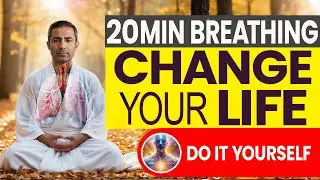 20 Minute Powerful Breathing Exercises to Reprogram Your Mind | The Key to Happiness