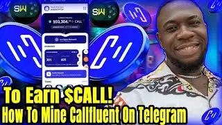 How To Mine Callfluent On Telegram To Earn $CALL | Tap To Earn On Ice ION Blockchain| Sunwaves Token