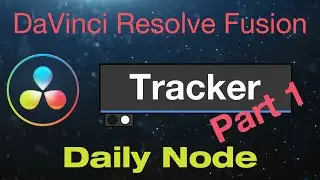 DaVinci Resolve Fusion Tracker Node - Part 1