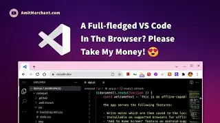 A Full-fledged VS Code In The Browser? Please Take My Money!