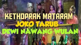 KETHOPRAK MATARAM || JOKO TARUB DEWI NAWANG WULAN || BERGAN WIJIREJO PANDAK