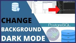 POSTGRESQL TUTORIAL: How to change Background Postgres DARK MODE PG ADMIN