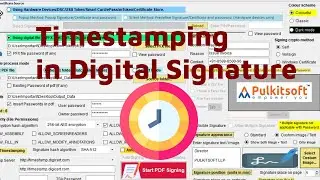 Timestamping | PDF Signing Software | Insert Signature On Pdf | Digital Signer | Pulkitsoft
