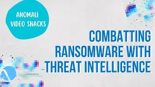 Combatting Ransomware with Threat Intelligence
