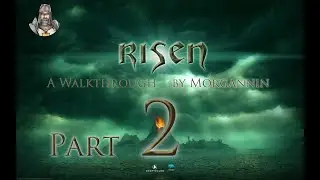 RISEN - Part 2 [Swamp People] Walkthrough/Longplay w/Commentary