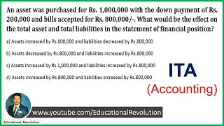 Introduction to Accounting - Effect on Asset and Liability Through Business Transaction