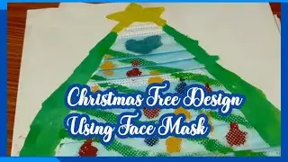 HOW TO MAKE CHRISTMAS DESIGN USING FACE MASK