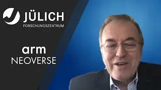 Jülich Supercomputing Centre - Arm Neoverse Endorsement