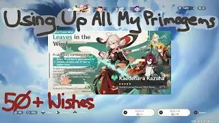 Week 3; Kaedehara Kazuha rerun banner; 50+ Pulls [Genshin 2.8 Wishes 03]
