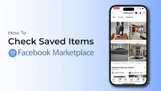 How To Check Saved Items On Facebook Marketplace?