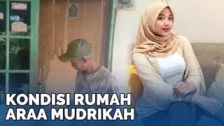 Bergaya Hedon, Ternyata Araa Anak Guru Ngaji, Rumah Reot