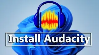 How To Install Audacity On Windows 11