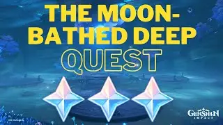 | World Quest and Puzzles | The Moon-Bathed Deep - Genshin Impact